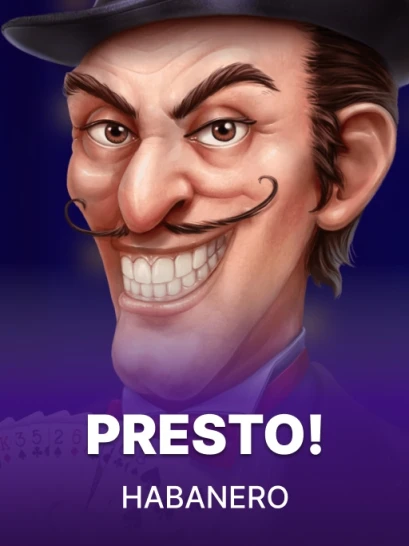 Presto!