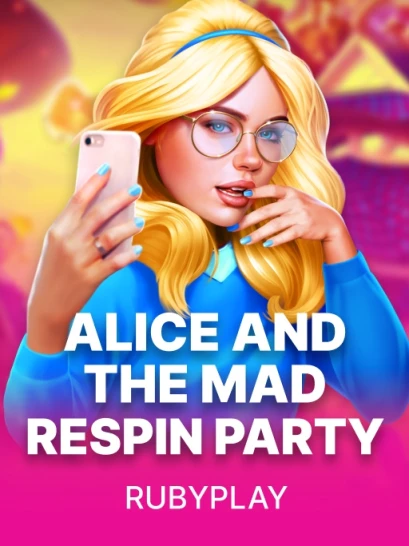 Alice and the Mad Respin Party