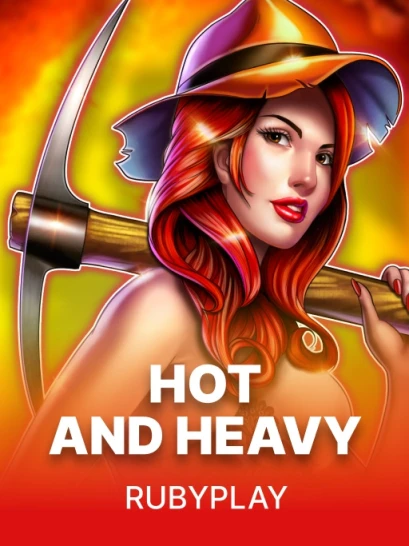 Hot and Heavy